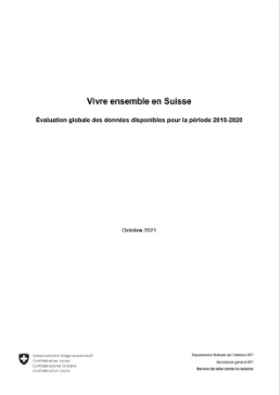 Vivre ensemble en Suisse Évaluation globale des données disponibles pour la période 2010-2020