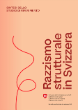 Sintesi dello studio di riferimento: Razzismo strutturale in Svizzera